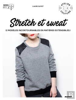 Bertrand.pt - Stretch & Sweat ; 12 Modèles Incontournables En Matières Extensibles !