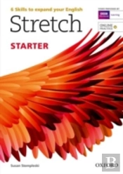 Stretch: Starter: Student'S Book With Online Practice