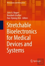 Stretchable Bioelectronics For Medical Devices And Systems