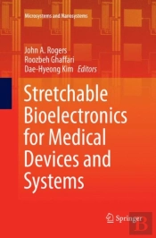 Stretchable Bioelectronics For Medical Devices And Systems