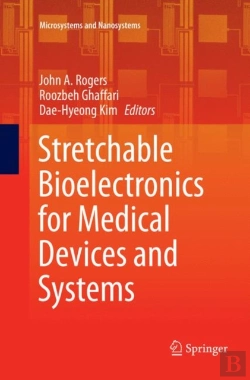 Bertrand.pt - Stretchable Bioelectronics For Medical Devices And Systems