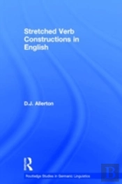 Stretched Verb Constructions In English