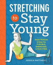 Stretching To Stay Young