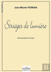 Striages De Lumiere Pour Violoncelle Et Piano