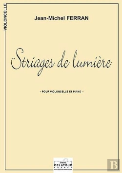 Bertrand.pt - Striages De Lumiere Pour Violoncelle Et Piano