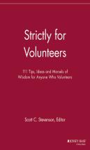 Strictly For Volunteers