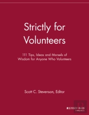 Strictly For Volunteers