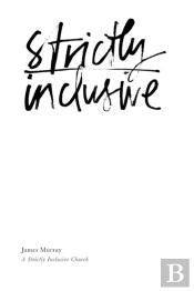 Strictly Inclusive
