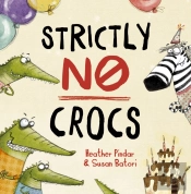 Strictly No Crocs