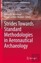 Strides Towards Standard Methodologies In Aeronautical Archaeology