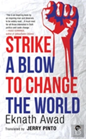 Strike A Blow To Change The World