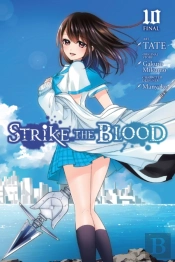 Strike The Blood, Vol. 10 (Manga)