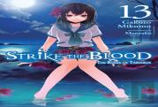 Strike The Blood, Vol. 13 (Light Novel)