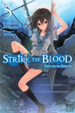 Bertrand.pt - Strike The Blood, Vol. 5 (Light Novel)