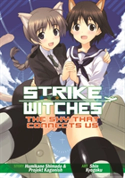 Bertrand.pt - Strike Witches: The Sky That Connects Us