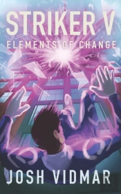 Striker V: Elements Of Change