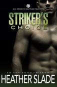 Striker'S Choice