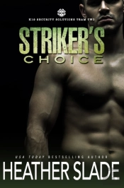 Striker'S Choice