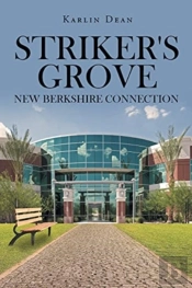 Striker'S Grove: New Berkshire Connectio
