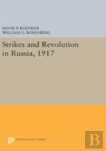 Strikes And Revolution In Russia, 1917
