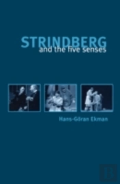 Strindberg And The Five Senses