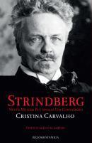 Strindberg - Neste Mundo Fui Apenas um Convidado