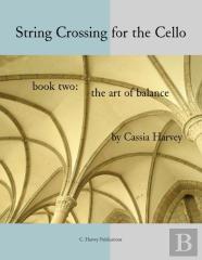 String Crossing For The Cello, Book Two
