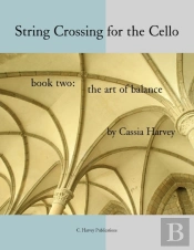 String Crossing For The Cello, Book Two