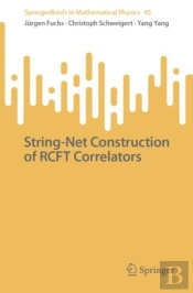 String-Net Construction Of Rcft Correlators