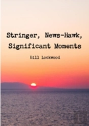 Stringer, News-Hawk, Significant Moments