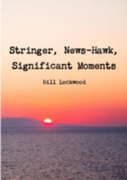 Bertrand.pt - Stringer, News-Hawk, Significant Moments
