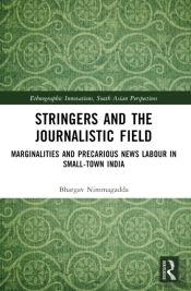 Stringers And The Journalistic Field