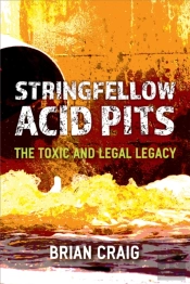 Stringfellow Acid Pits
