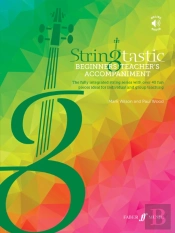 Stringtastic Beginners: Teacherâ€™S Accompaniment