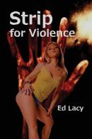Strip For Violence