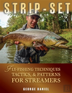 Bertrand.pt - Strip Set Flyfishing Techniques