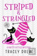 Striped & Strangled