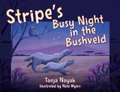 Stripe'S Busy Night In The Bushveld