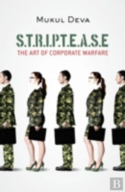 Bertrand.pt - S.T.R.I.P.T.E.A.S.E : The Art Of Corporate Warfare