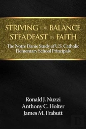 Striving For Balance, Steadfast In Faith