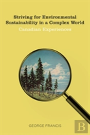 Striving For Environmental Sustainability In A Complex World