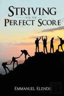 Striving For The Perfect Score
