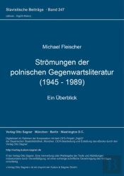 Stroemungen Der Polnischen Gegenwartsliteratur (1945 - 1989)