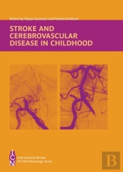 Stroke And Cerebrovascular Disease In Childhood