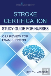Stroke Certification Study Guide For Nurses