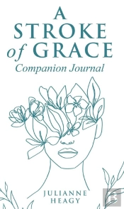 Stroke Of Grace - Companion Journal