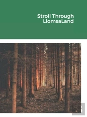 Stroll Through Liomsaland