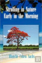 Strolling In Nature Early In The Morning
