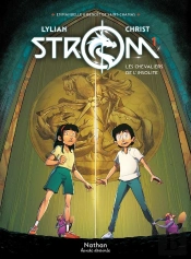 Strom Tome 1 : Les Chevaliers De L'Insolite