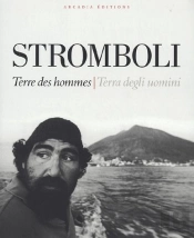 Stromboli, Terre Des Hommes ; Terra Degli Uomini